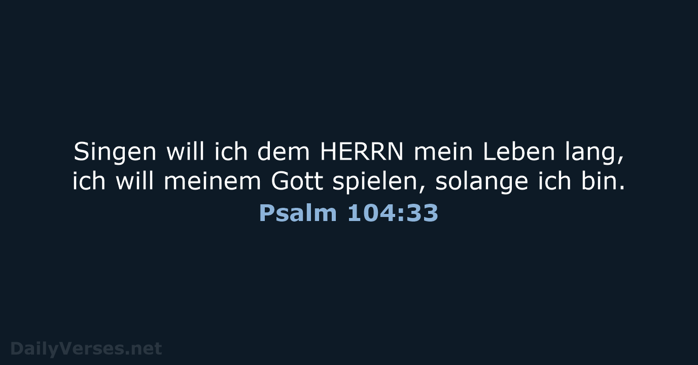 Psalm 104:33 - ELB