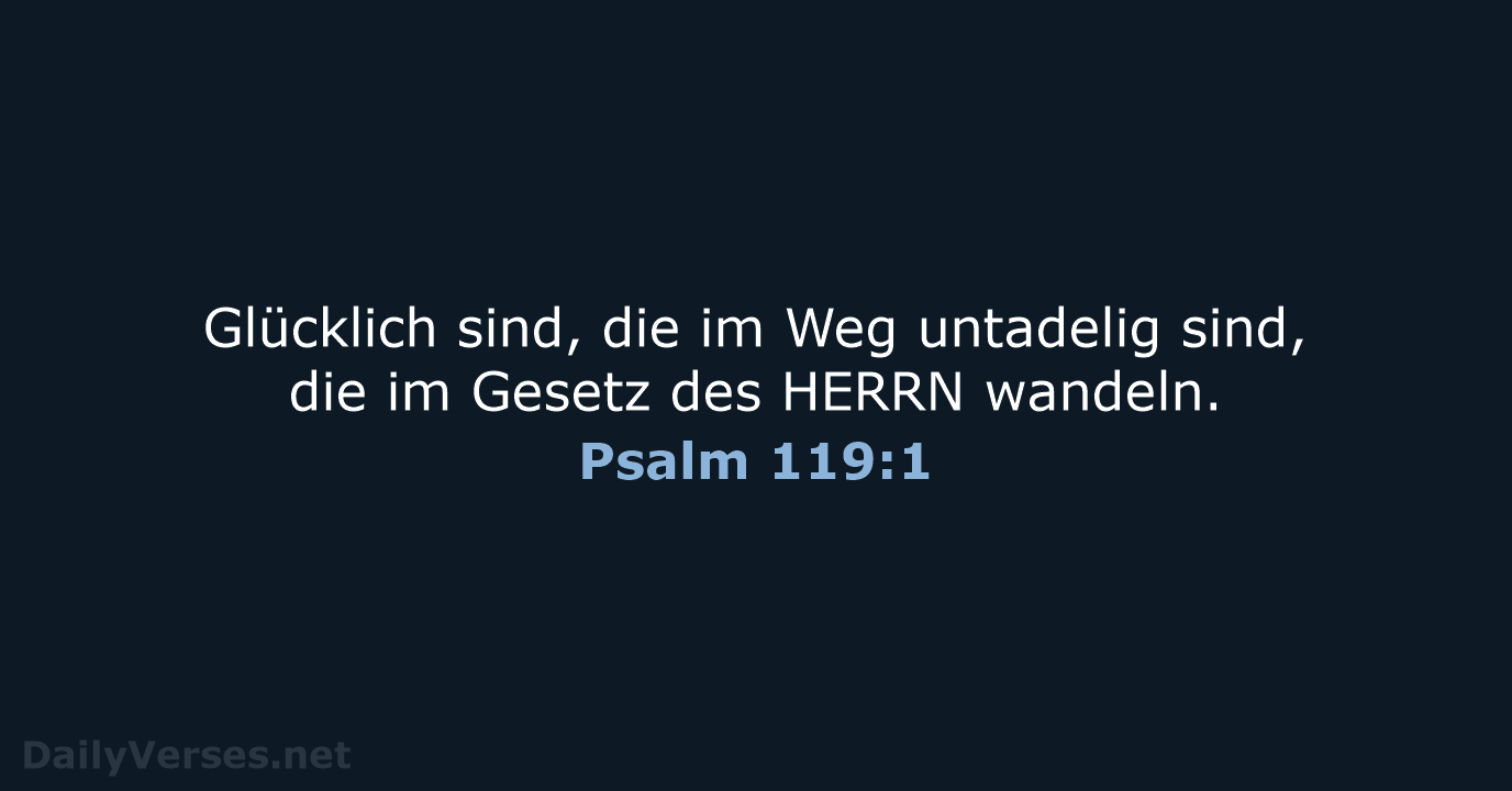 Psalm 119:1 - ELB
