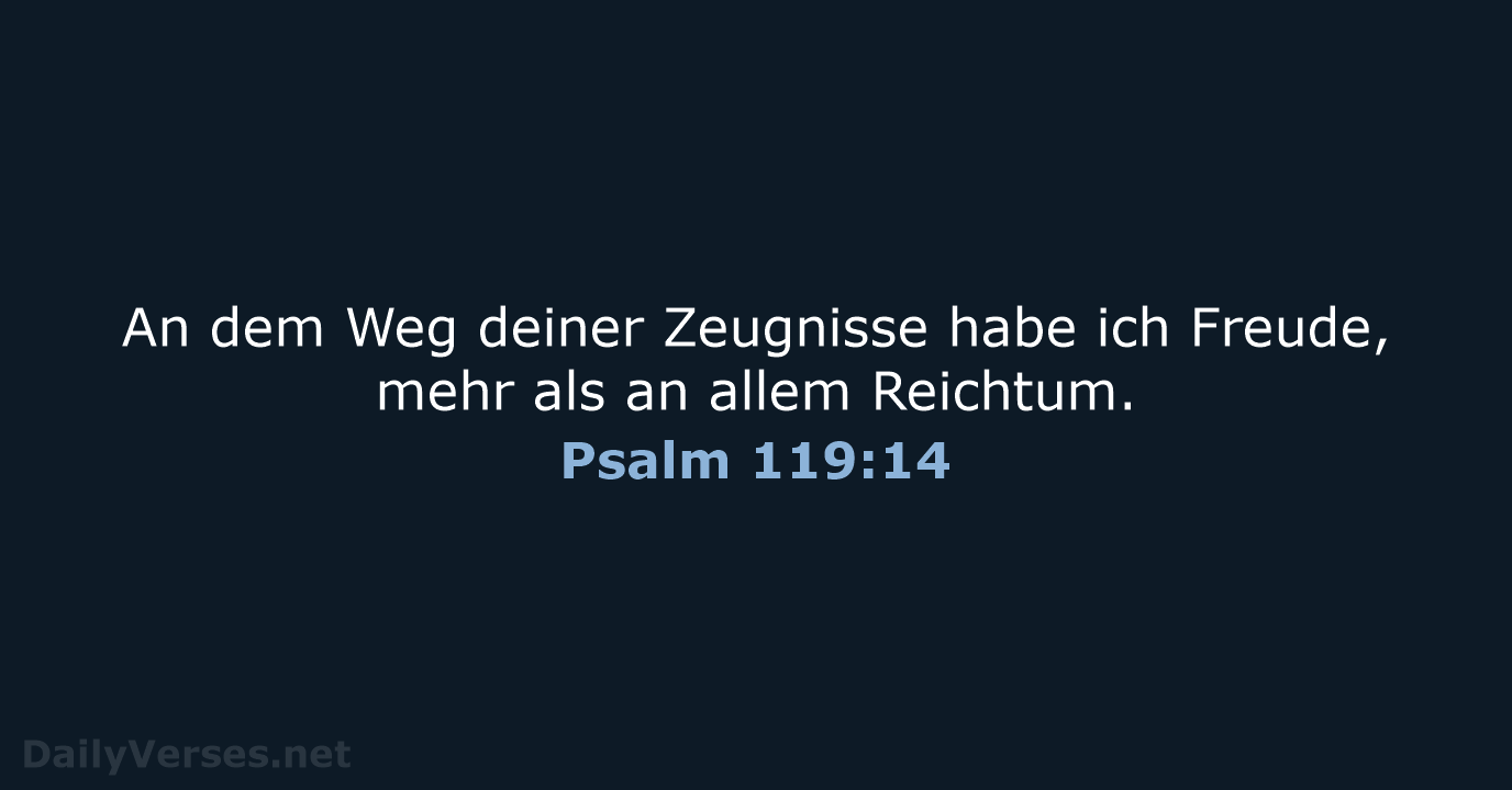 Psalm 119:14 - ELB