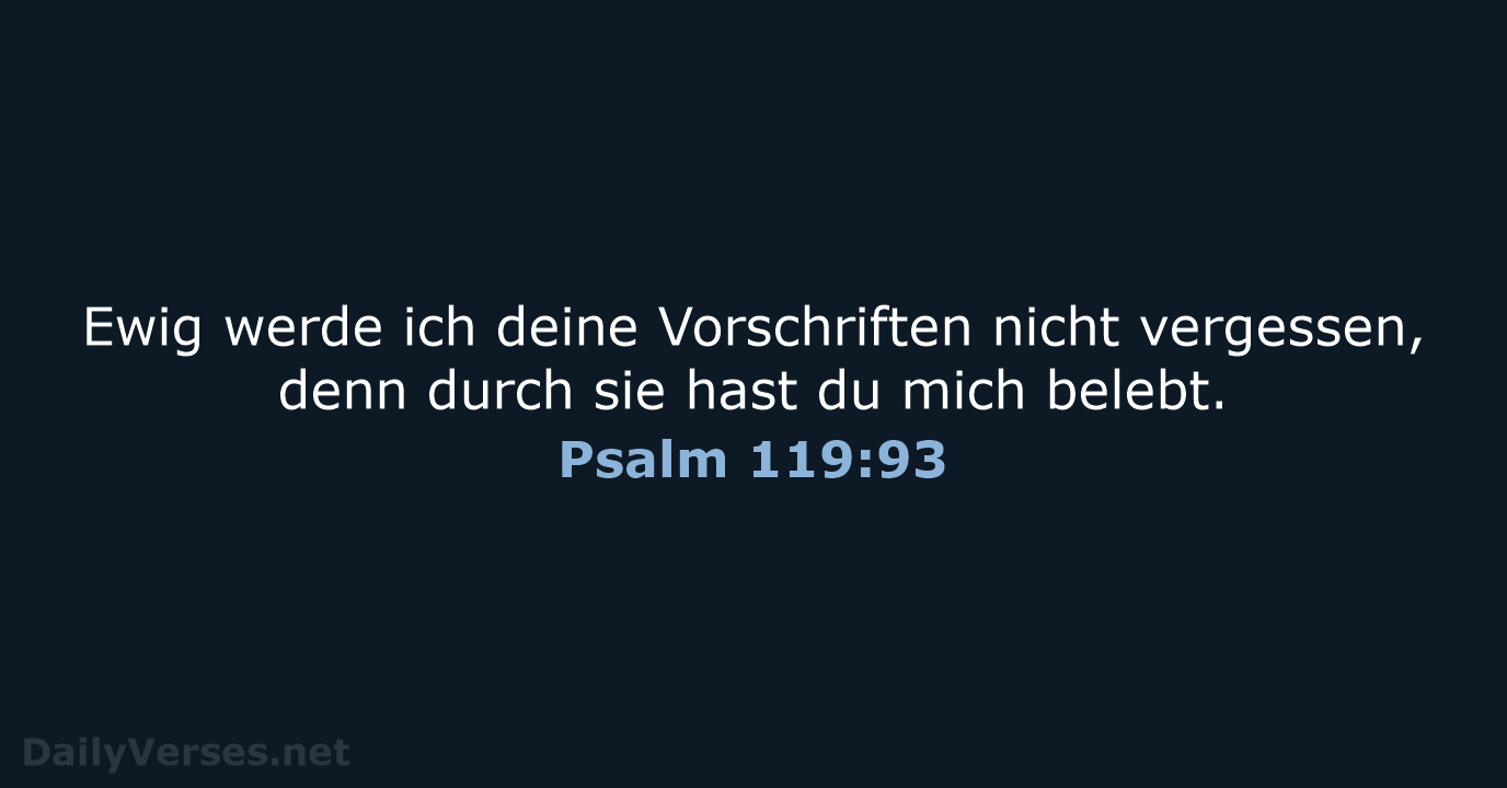 Psalm 119:93 - ELB