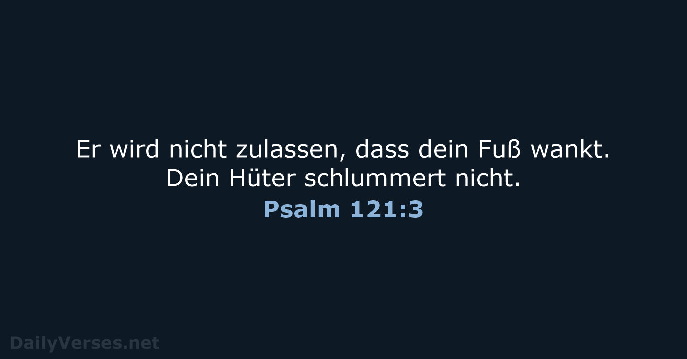 Psalm 121:3 - ELB