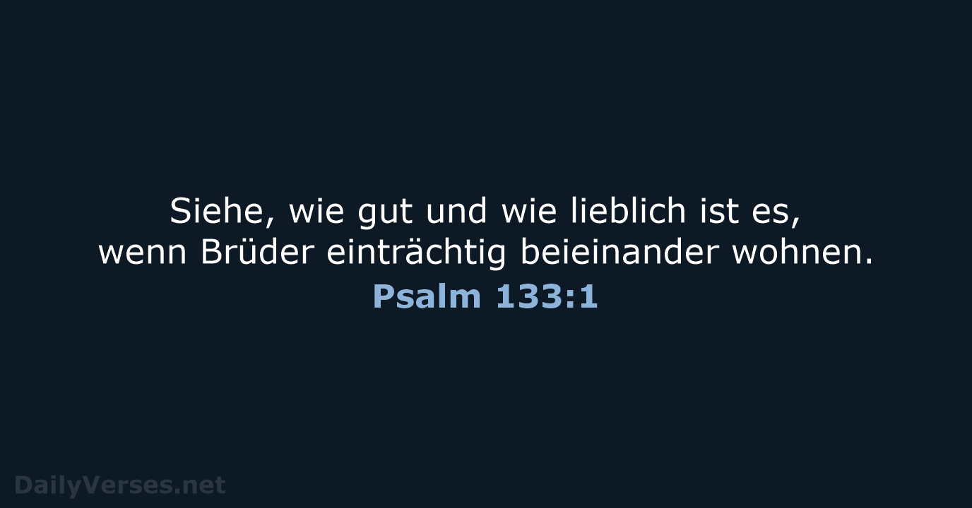 Psalm 133:1 - ELB