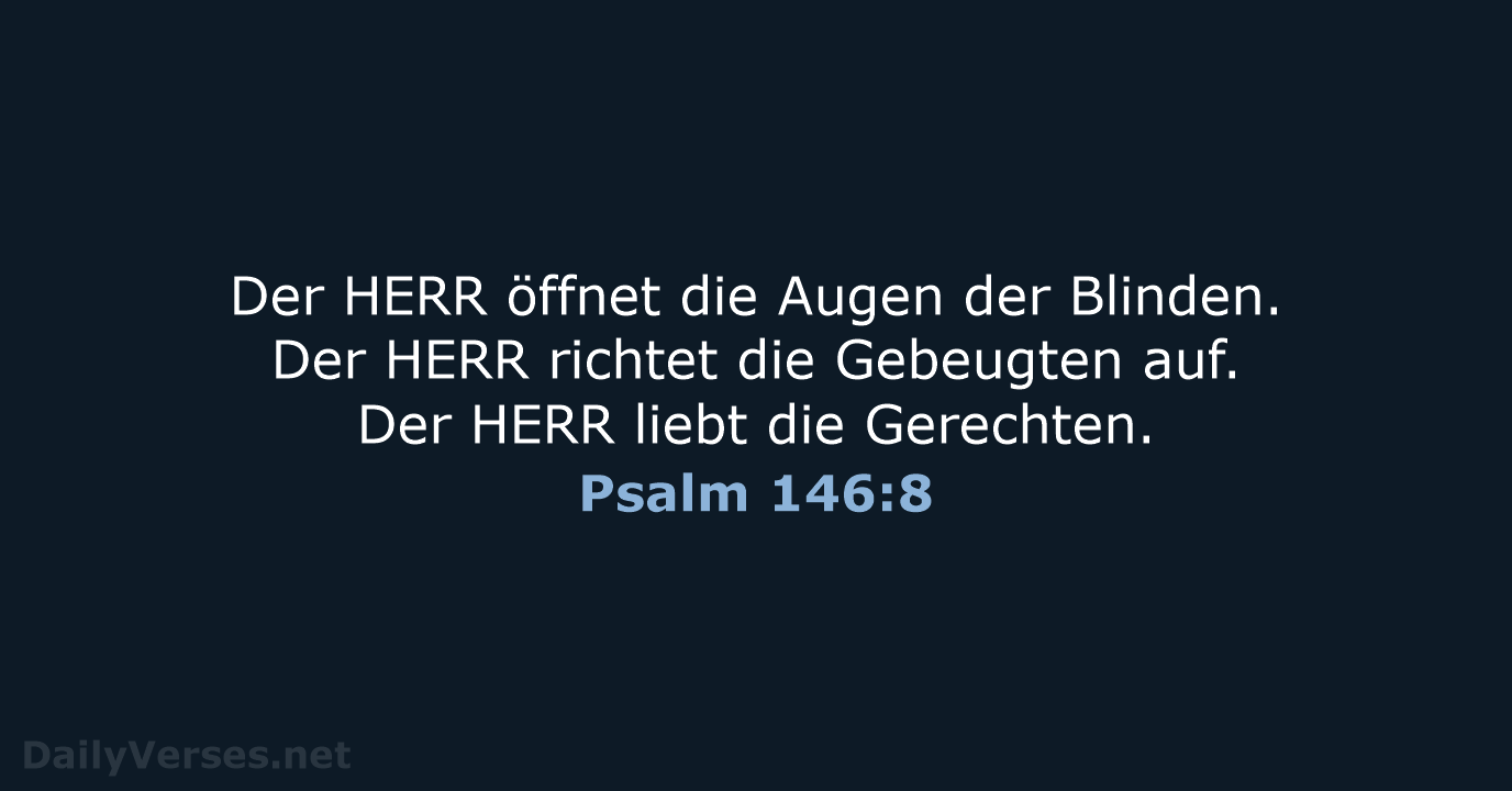 Psalm 146:8 - ELB