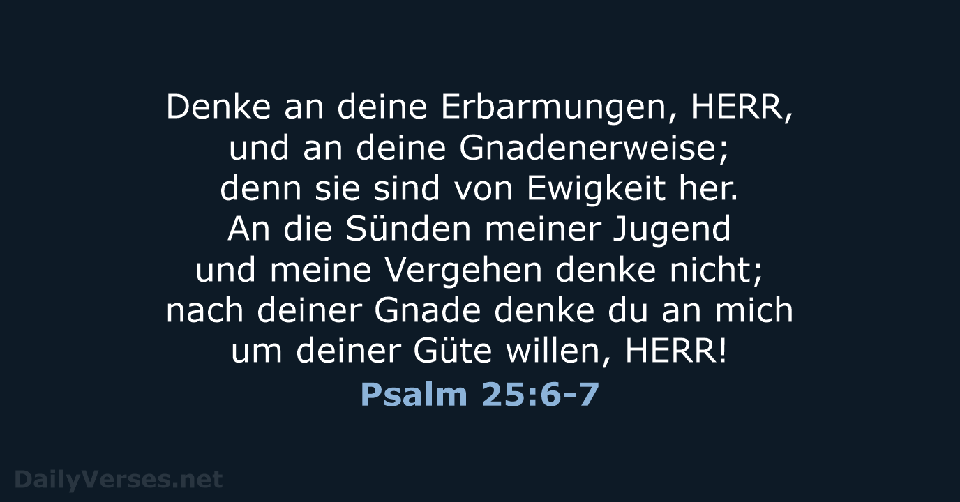 Psalm 25:6-7 - ELB