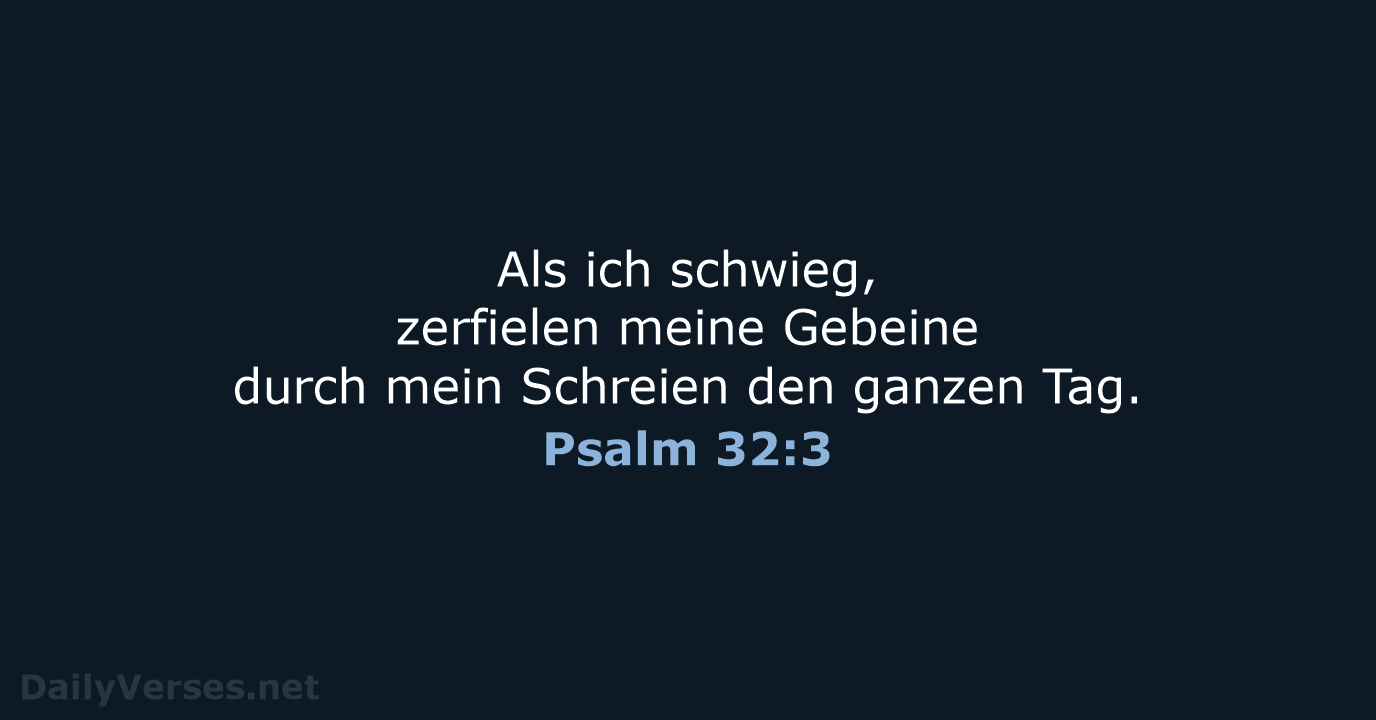 Psalm 32:3 - ELB