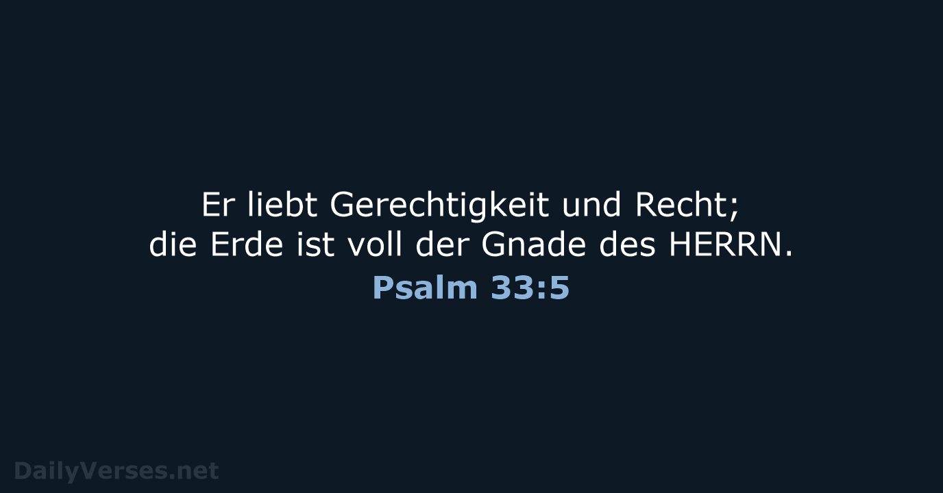 Psalm 33:5 - ELB