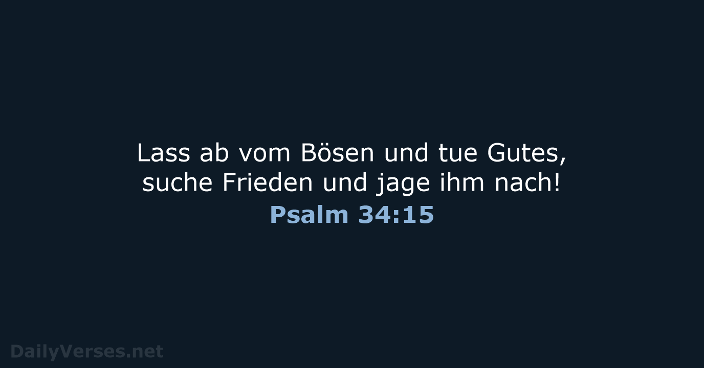 Psalm 34:15 - ELB
