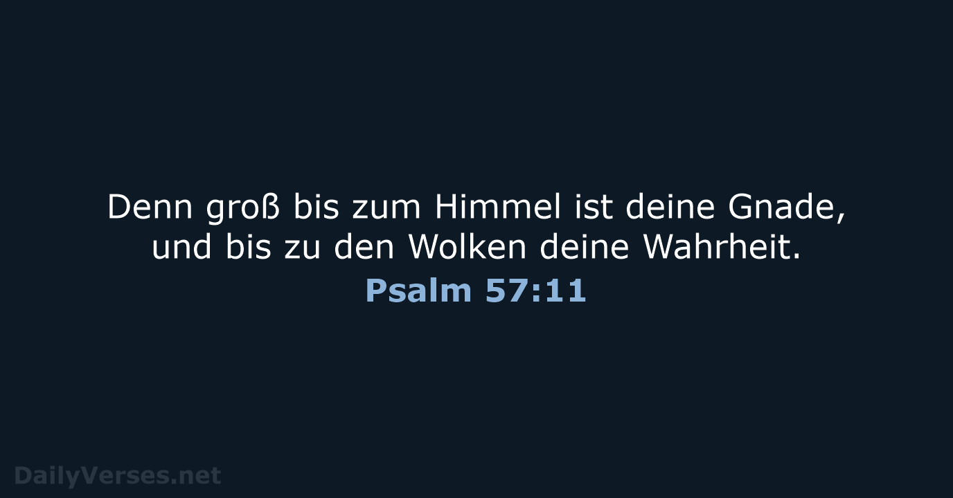 Psalm 57:11 - ELB