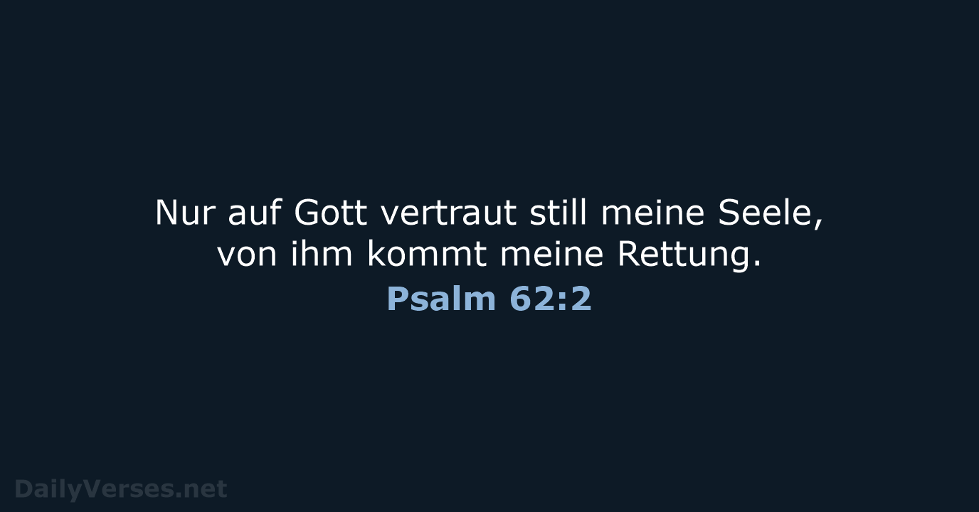 Psalm 62:2 - ELB