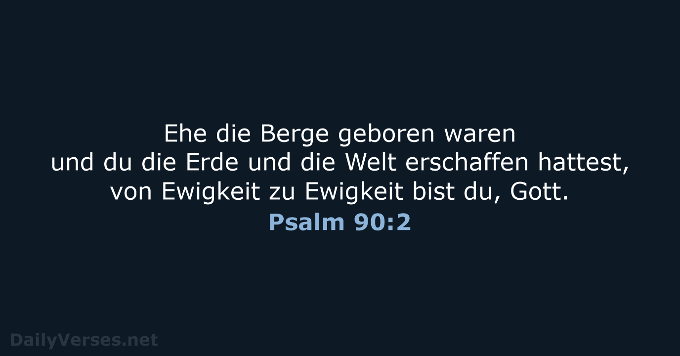 Psalm 90:2 - ELB