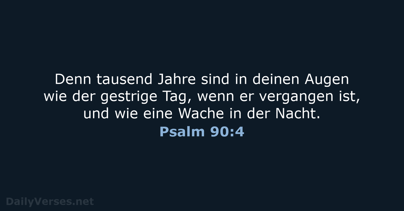 Psalm 90:4 - ELB