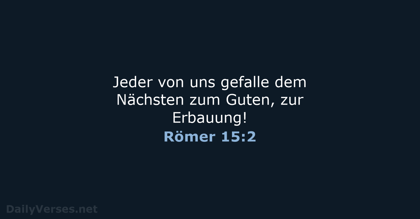 Römer 15:2 - ELB