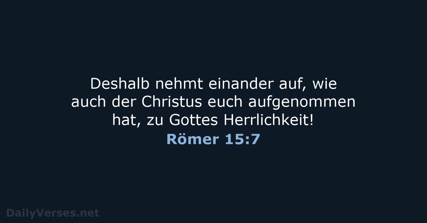Römer 15:7 - ELB