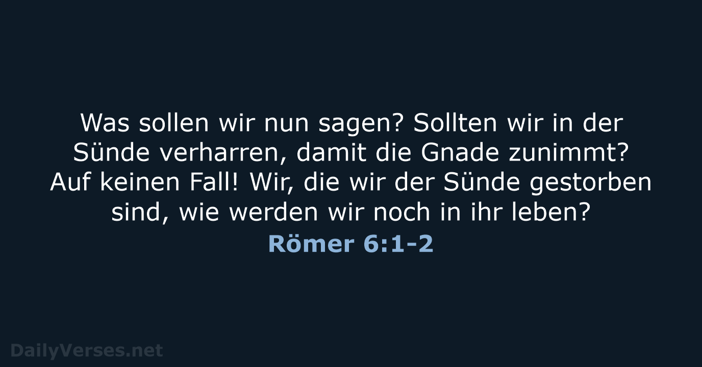 Römer 6:1-2 - ELB