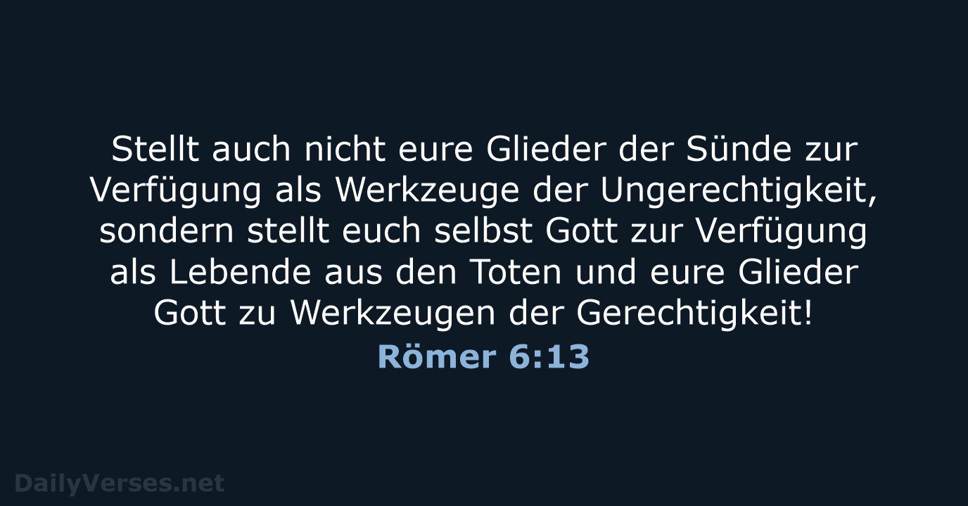 Römer 6:13 - ELB