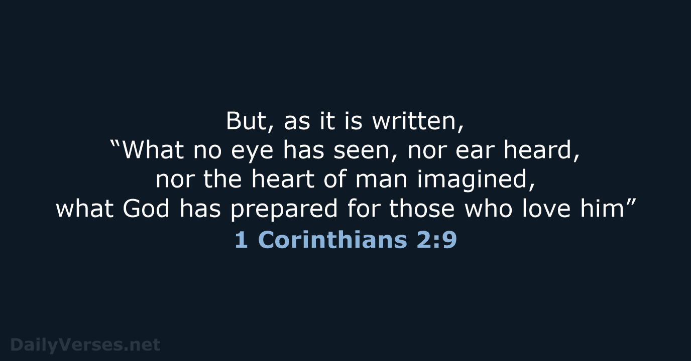1 Corinthians 2:9 - ESV