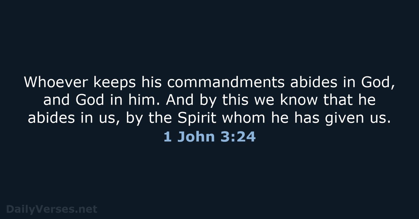 1 John 3:24 - ESV