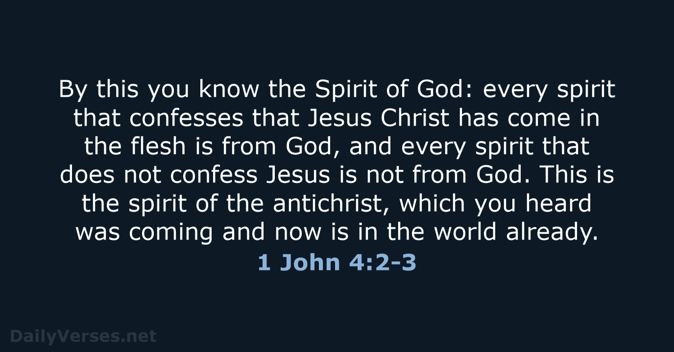1 John 4 2 3 Bible Verse ESV DailyVerses