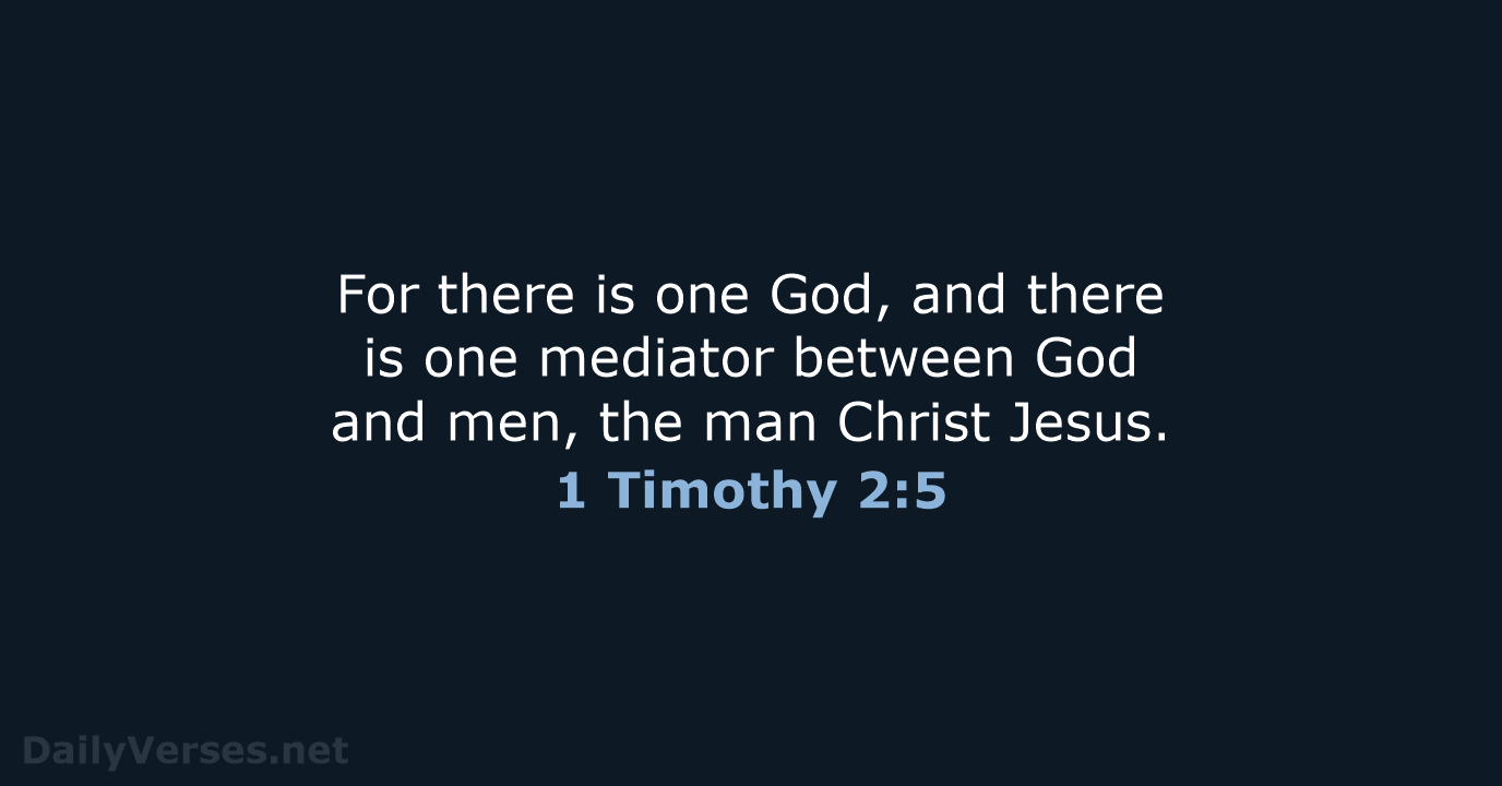 1 Timothy 2:5 - ESV