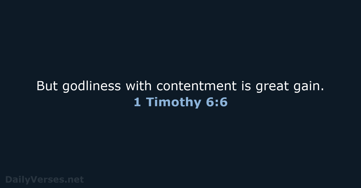 1 Timothy 6:6 - ESV