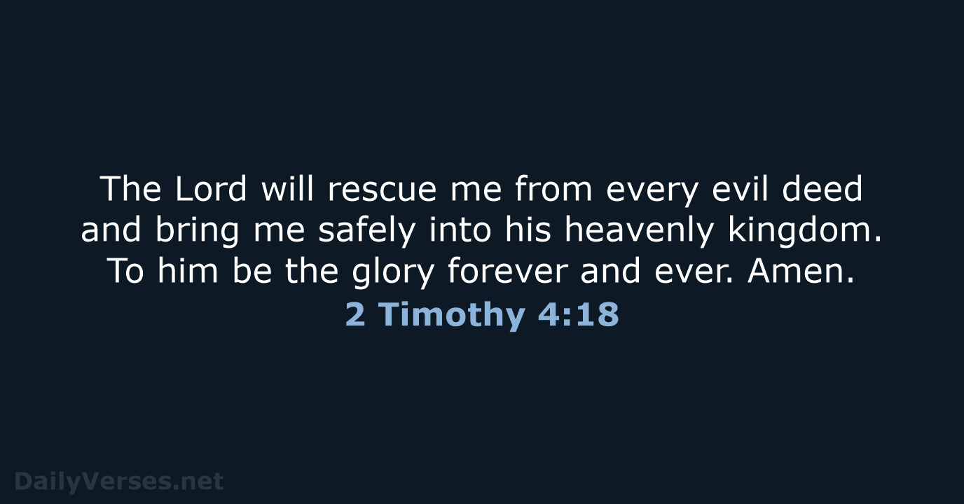 2 Timothy 4:18 - ESV