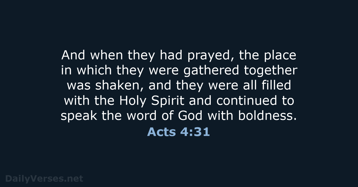 Acts 4:31 - ESV