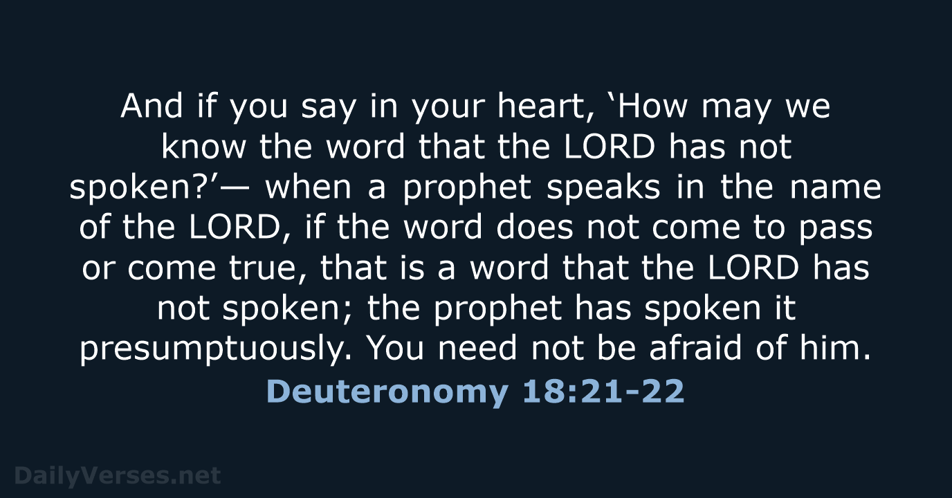 Deuteronomy 18:21-22 - ESV