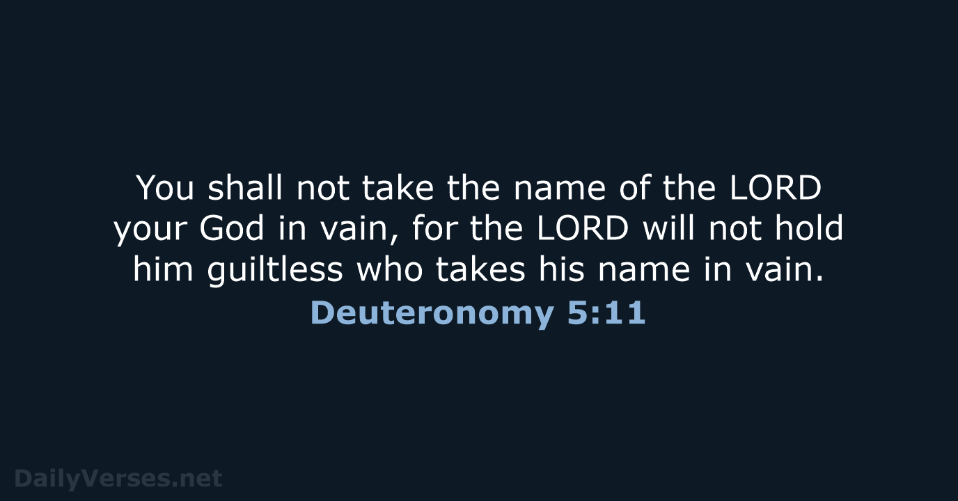 Deuteronomy 5:11 - ESV
