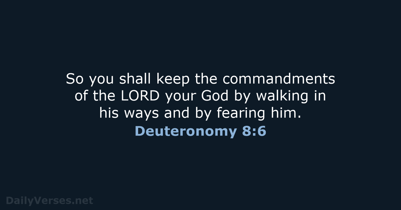 Deuteronomy 8:6 - ESV
