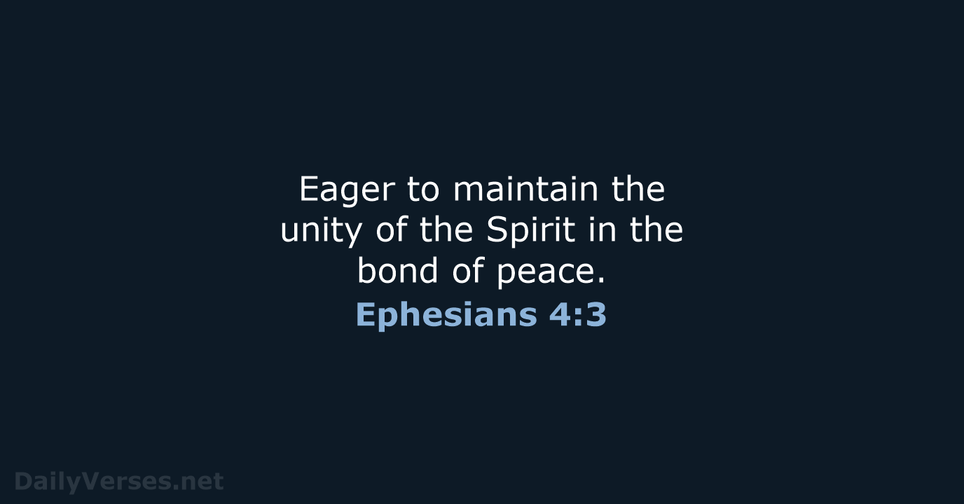 Ephesians 4:3 - ESV