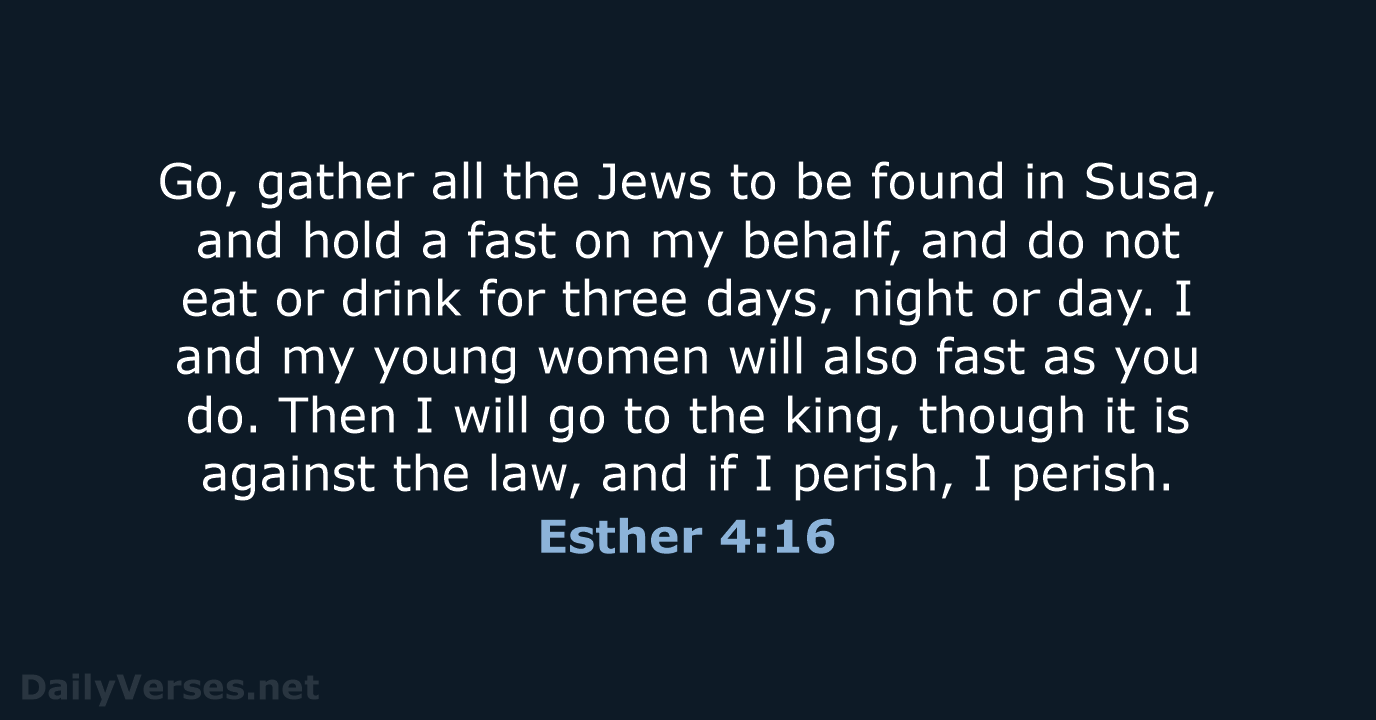 Esther 4:16 - ESV