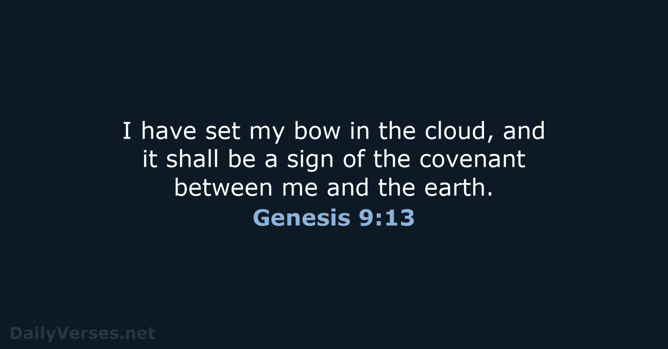 Genesis 9:13 - ESV