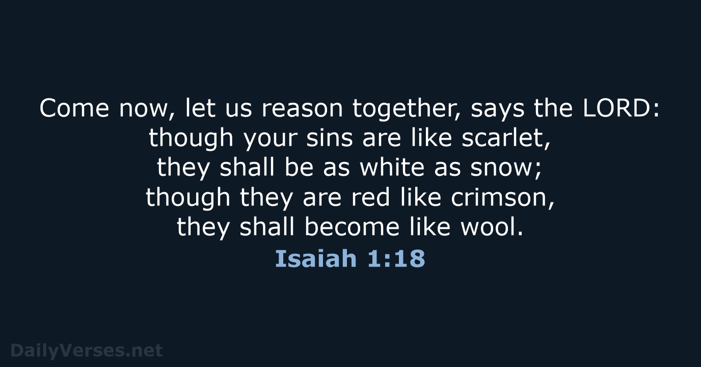 Isaiah 1:18 - ESV