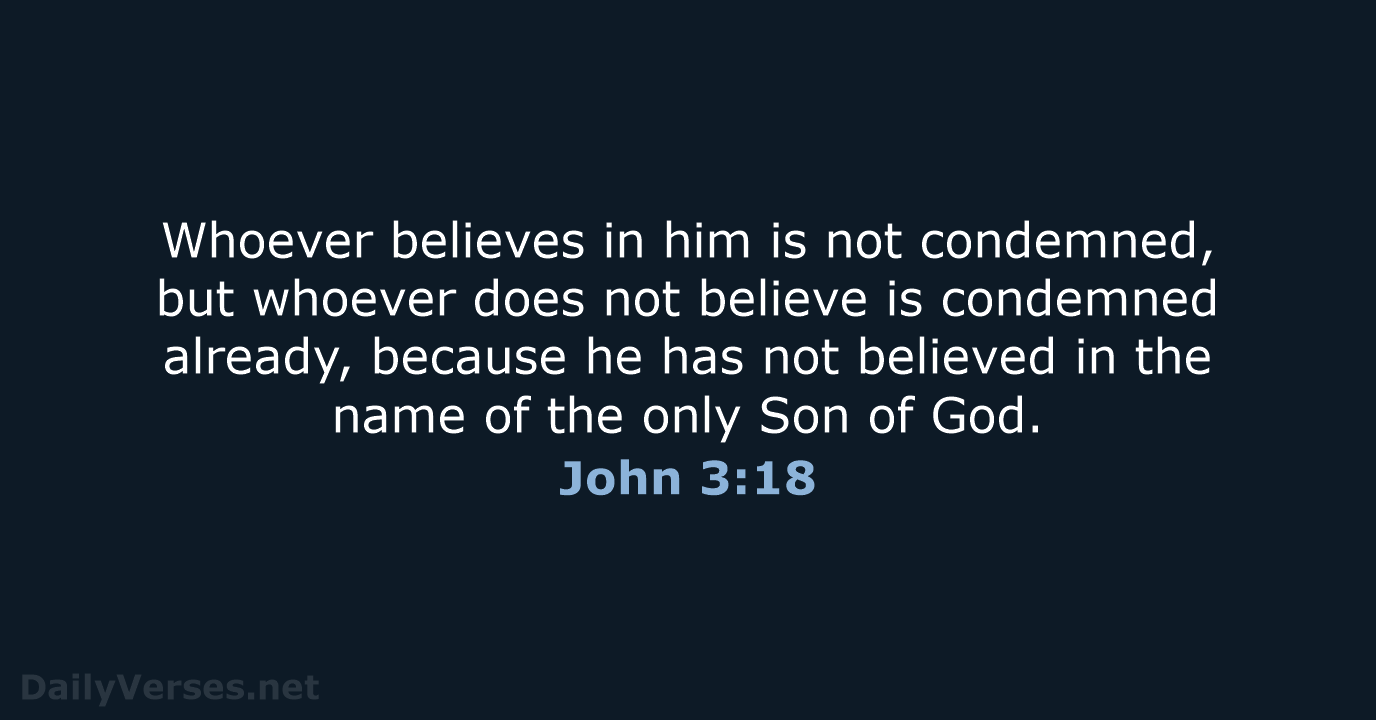 John 3:18 - ESV
