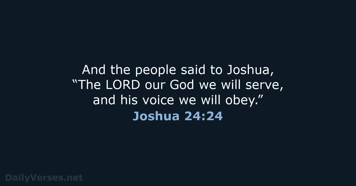 Joshua 24:24 - ESV