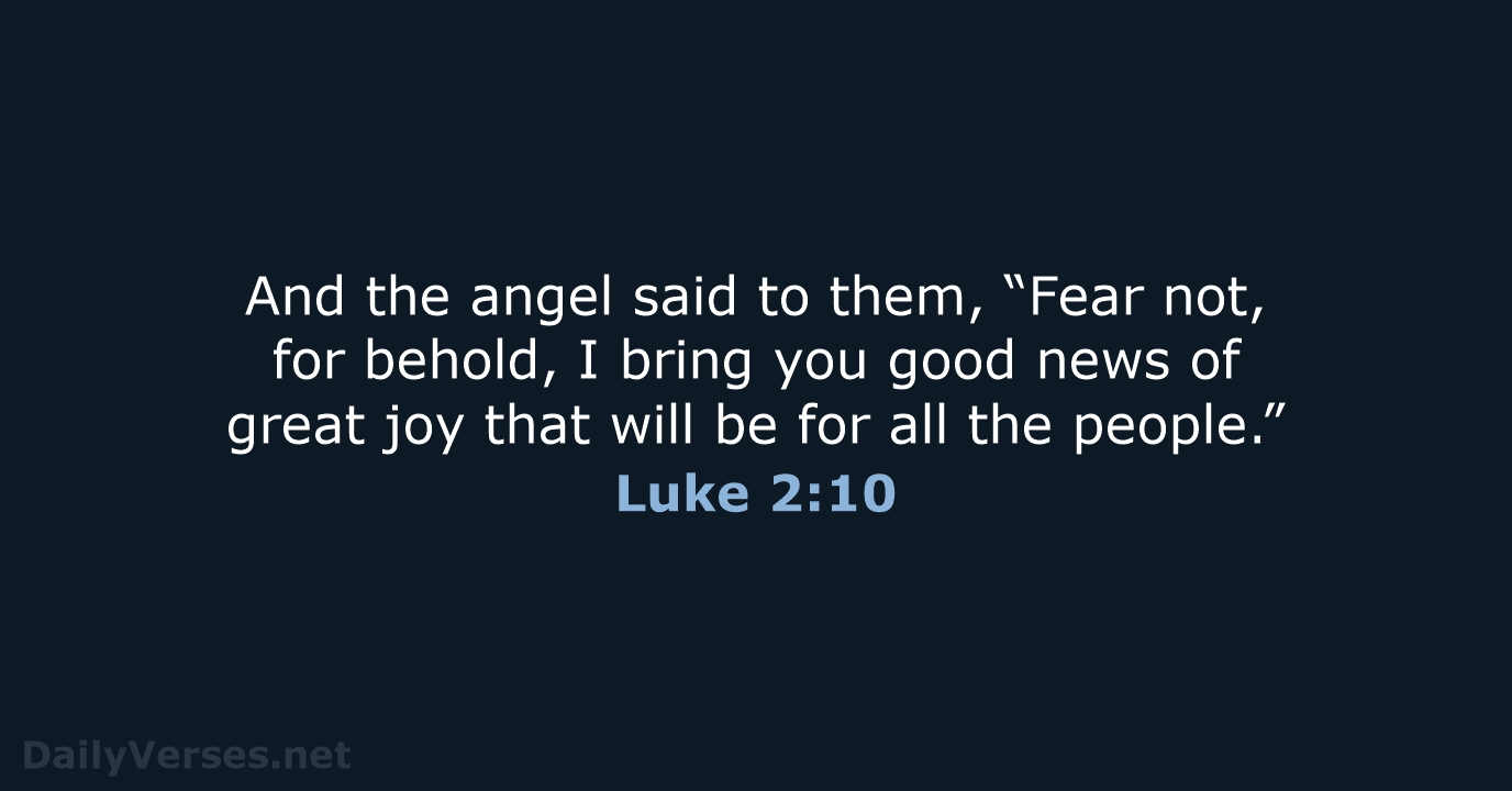 Luke 2:10 - ESV