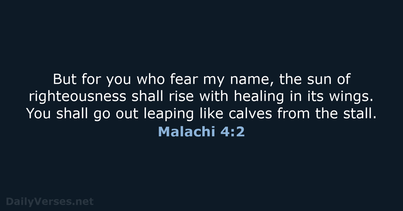 Malachi 4:2 - ESV