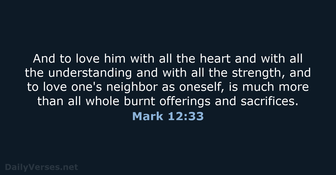 Mark 12:33 - ESV
