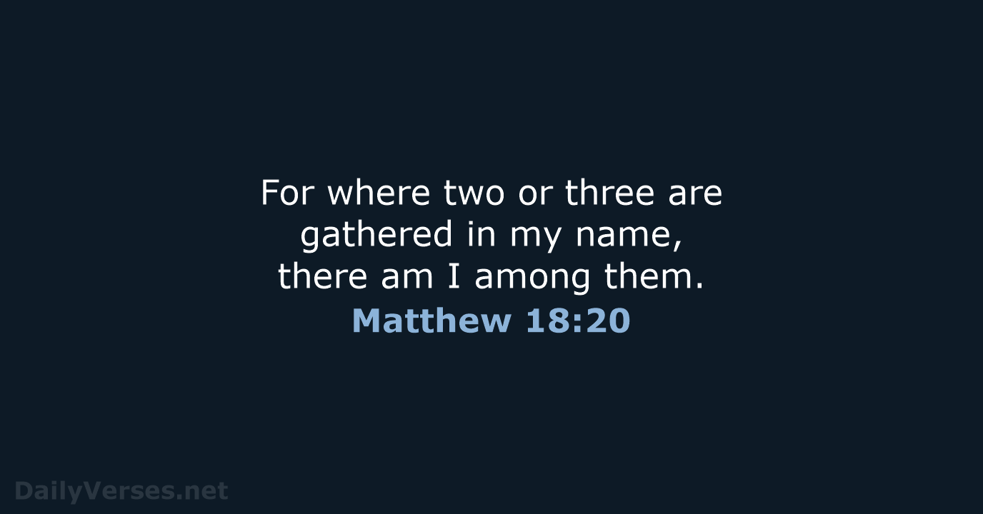Matthew 18 20 Bible Verse ESV DailyVerses