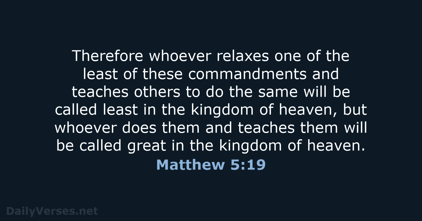 Matthew 5:19 - ESV