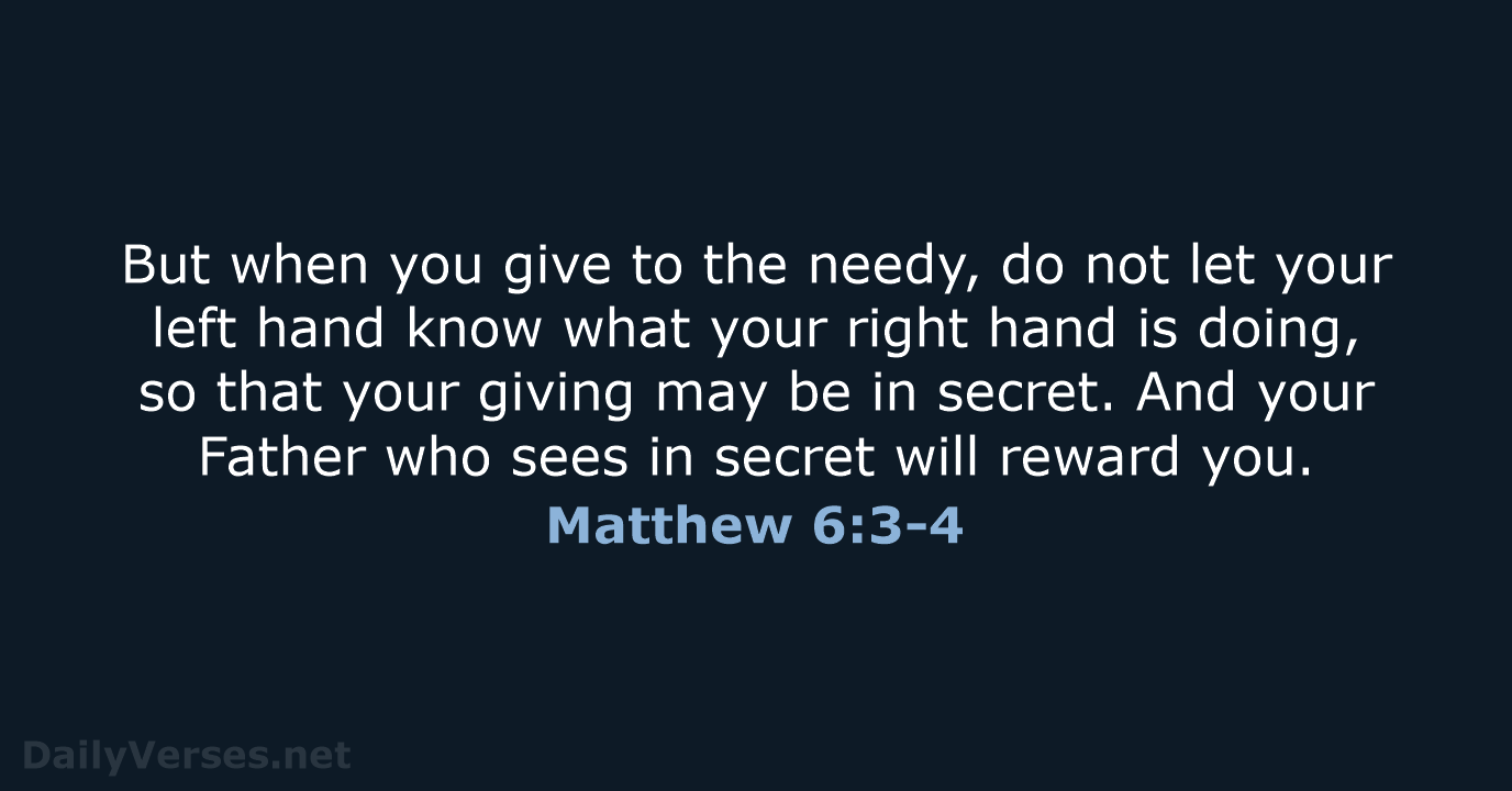 October 14 2021 Bible Verse Of The Day ESV Matthew 6 3 4 