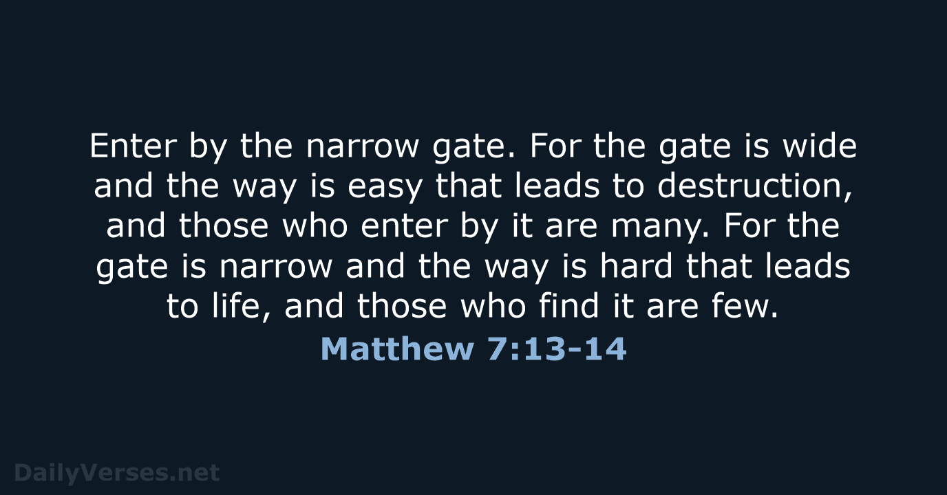 March 22 2021 Bible Verse Of The Day ESV Matthew 7 13 14 