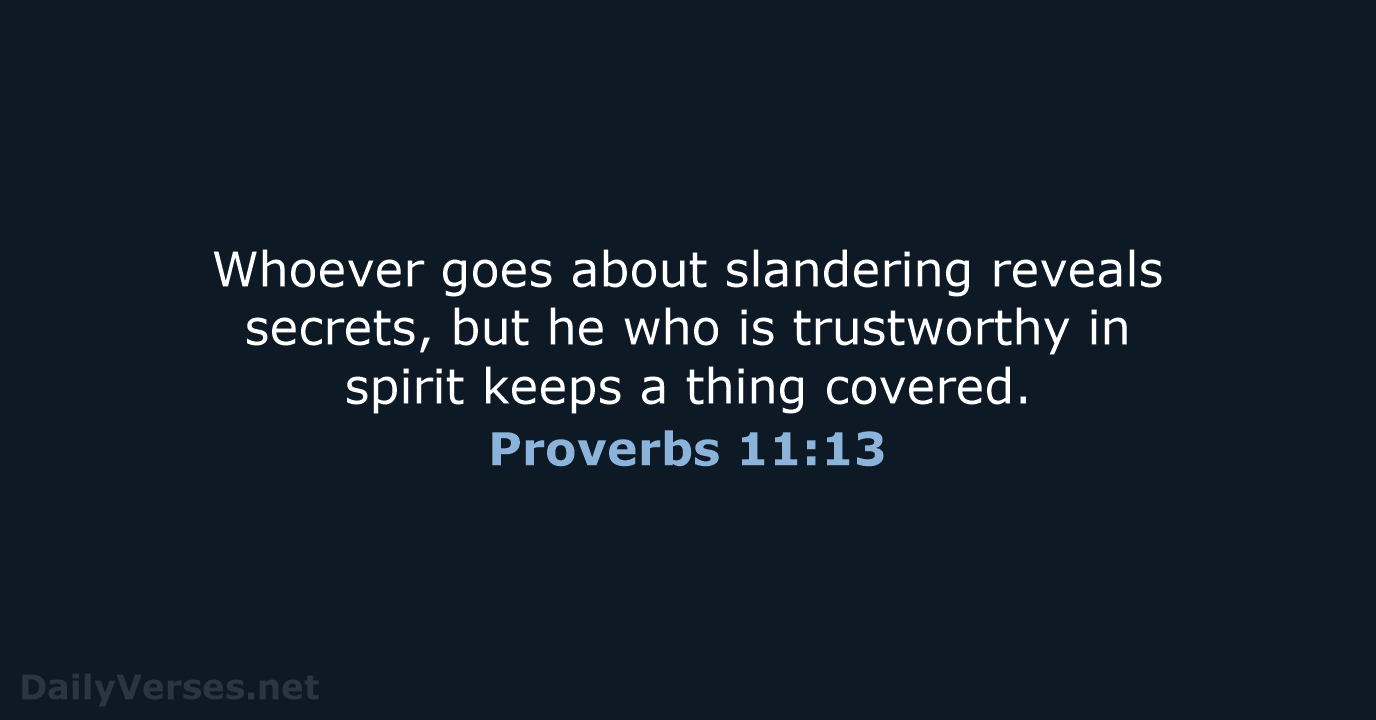 Proverbs 11:13 - ESV