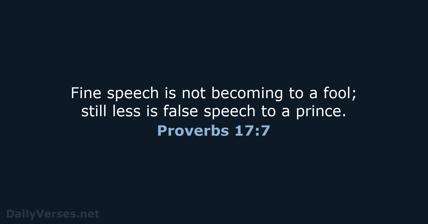 Proverbs 17:7 - ESV