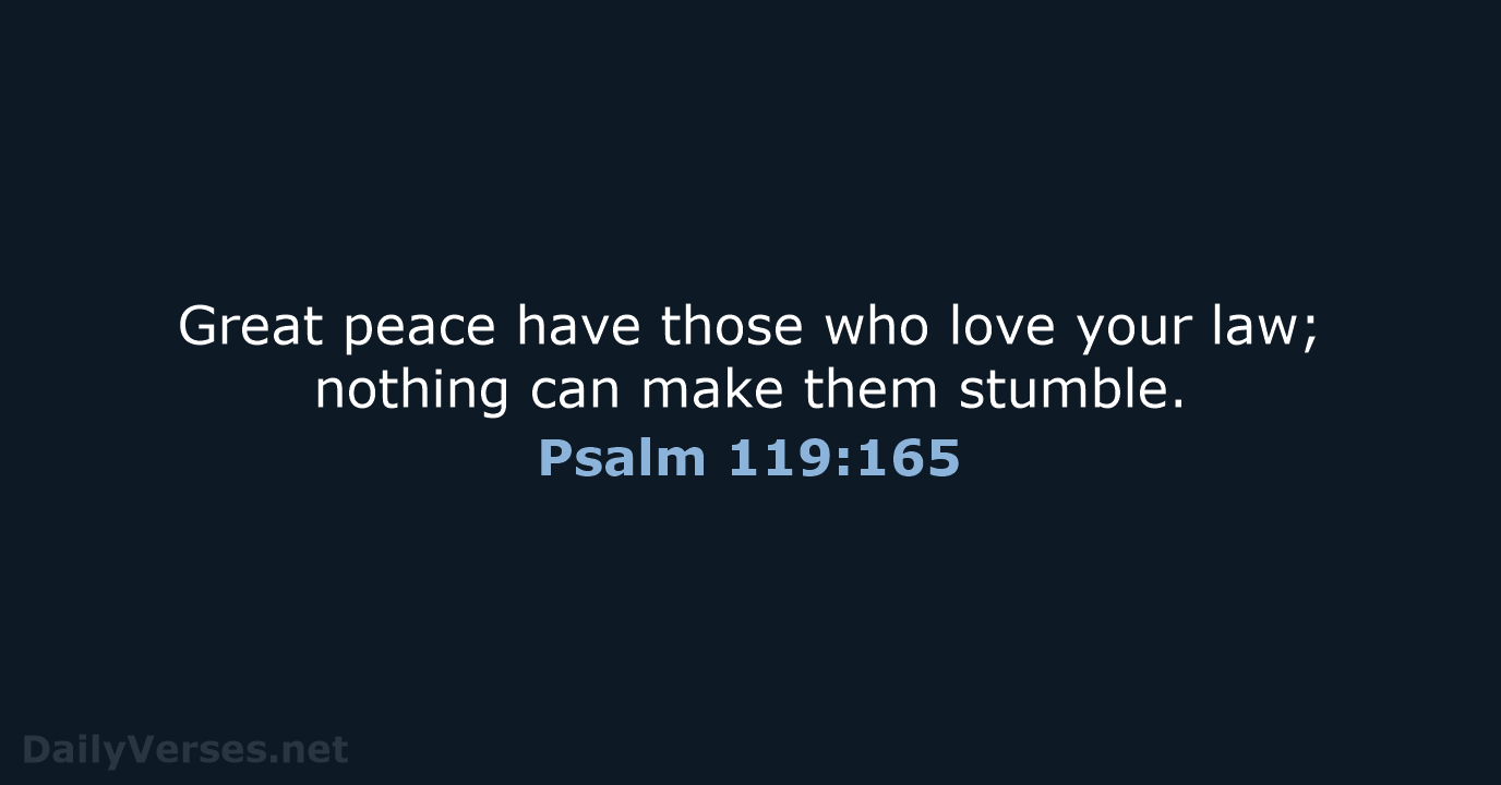 Psalm 119:165 - ESV