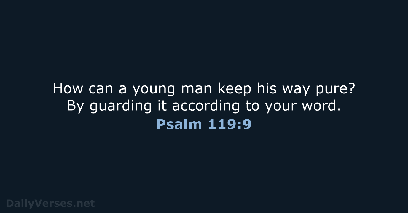 Psalm 119:9 - ESV