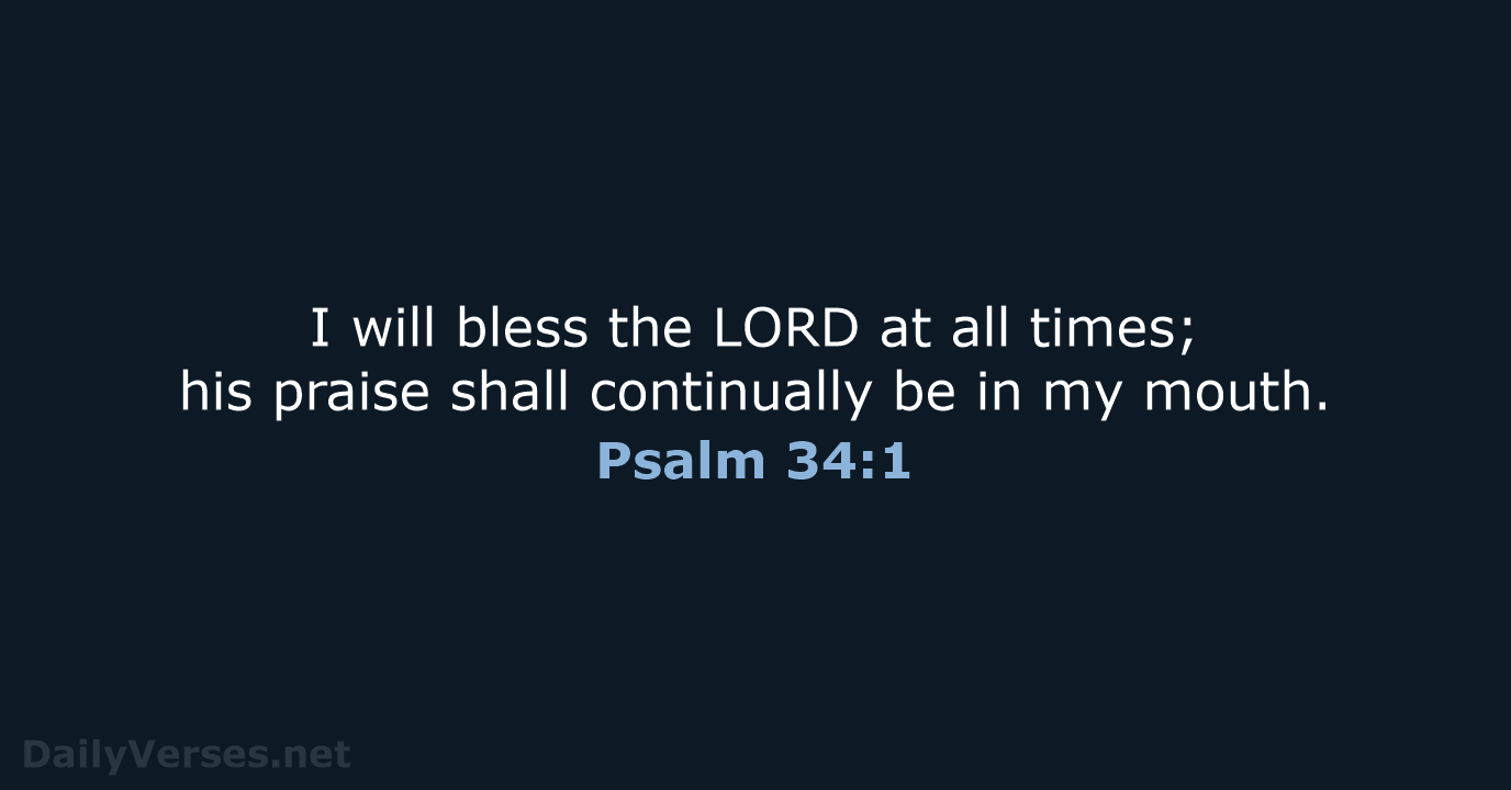 Psalm 34:1 - ESV