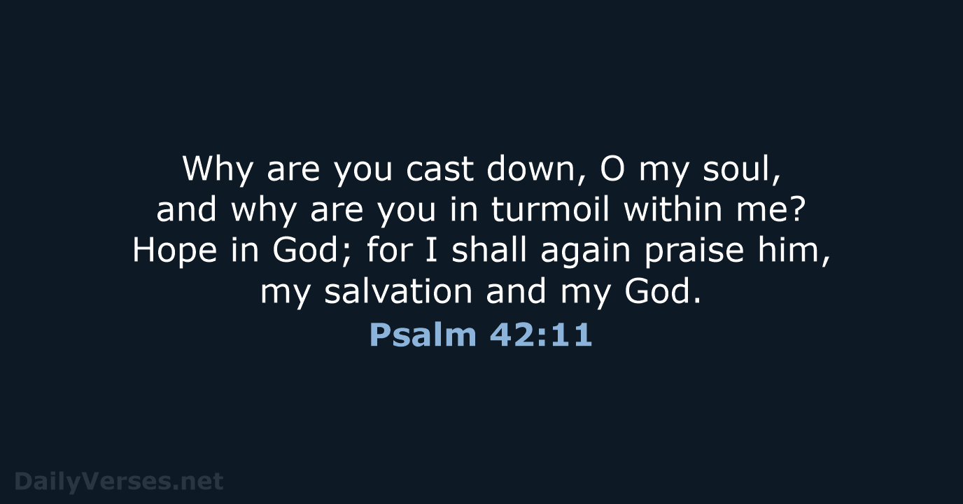 Psalm 42:11 - ESV