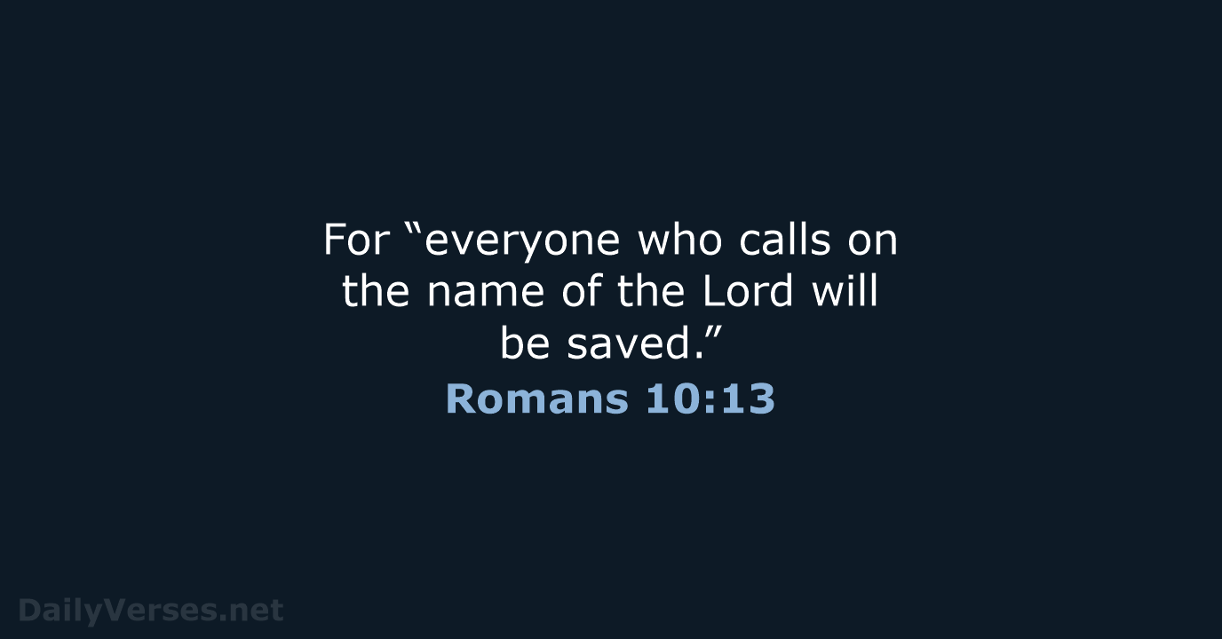 Romans 10 13 Bible Verse ESV DailyVerses