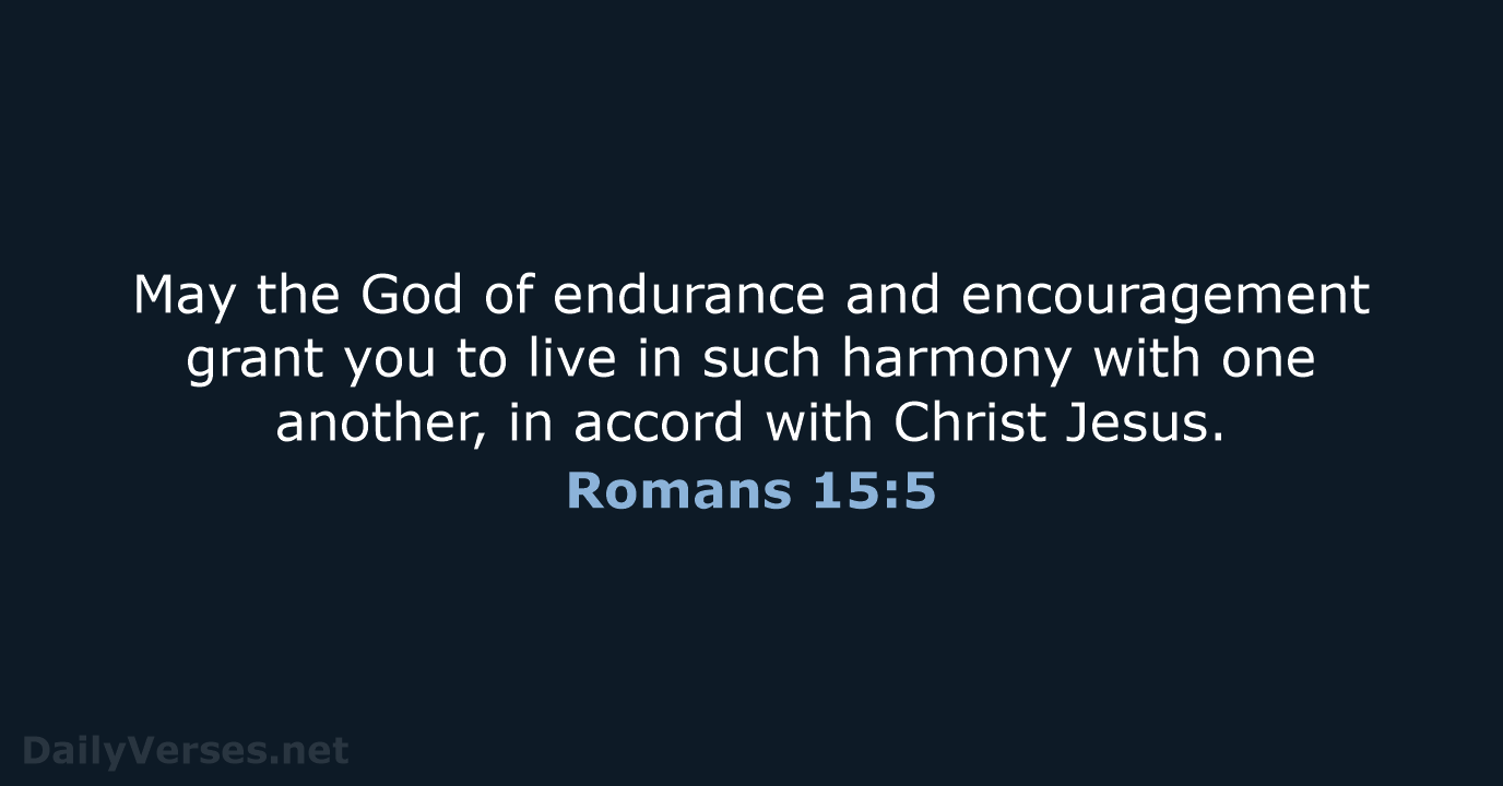 Romans 15:5 - ESV